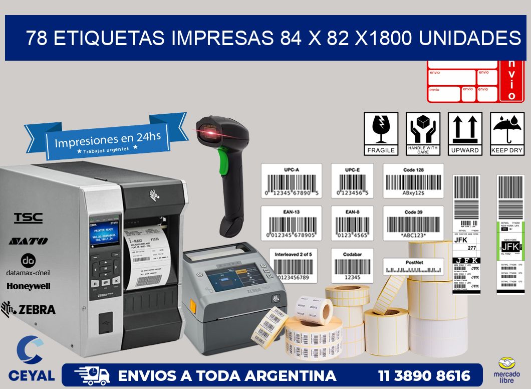 78 ETIQUETAS IMPRESAS 84 x 82 X1800 UNIDADES