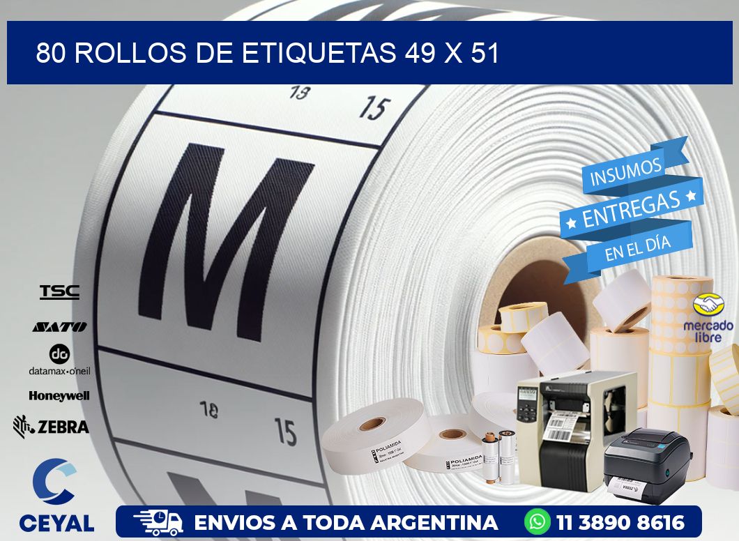 80 ROLLOS DE ETIQUETAS 49 x 51