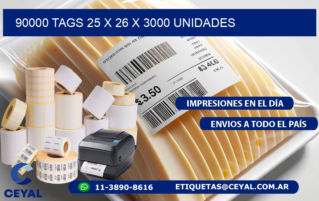 90000 TAGS 25 x 26 X 3000 UNIDADES