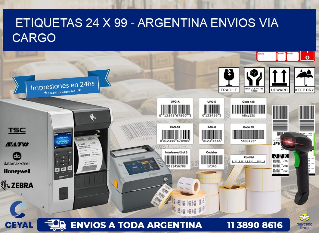 ETIQUETAS 24 x 99 - ARGENTINA ENVIOS VIA CARGO