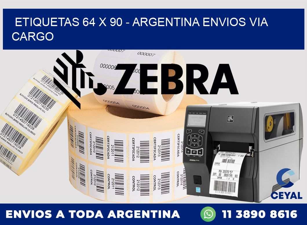 ETIQUETAS 64 x 90 – ARGENTINA ENVIOS VIA CARGO