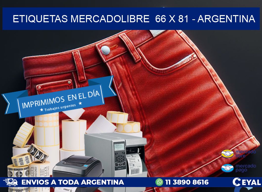 ETIQUETAS MERCADOLIBRE  66 x 81 - ARGENTINA