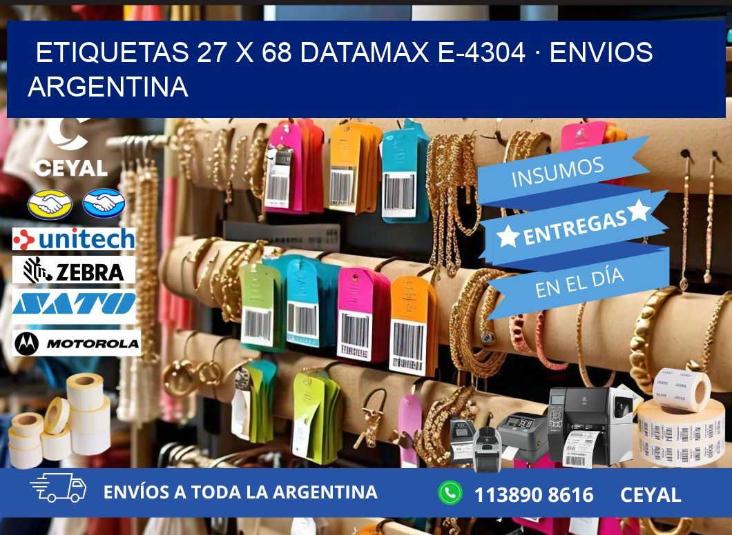 ETIQUETAS 27 x 68 DATAMAX E-4304 · ENVIOS ARGENTINA