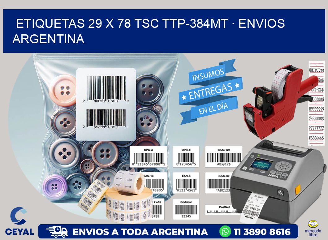 ETIQUETAS 29 x 78 TSC TTP-384MT · ENVIOS ARGENTINA