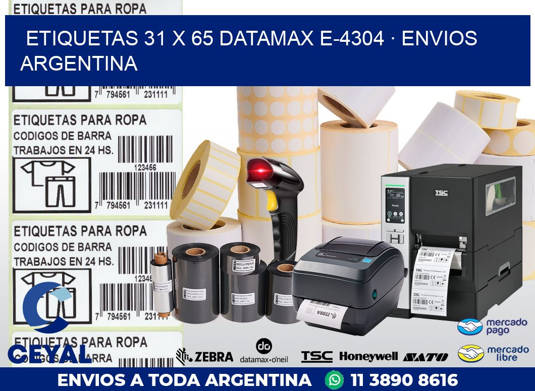 ETIQUETAS 31 x 65 DATAMAX E-4304 · ENVIOS ARGENTINA