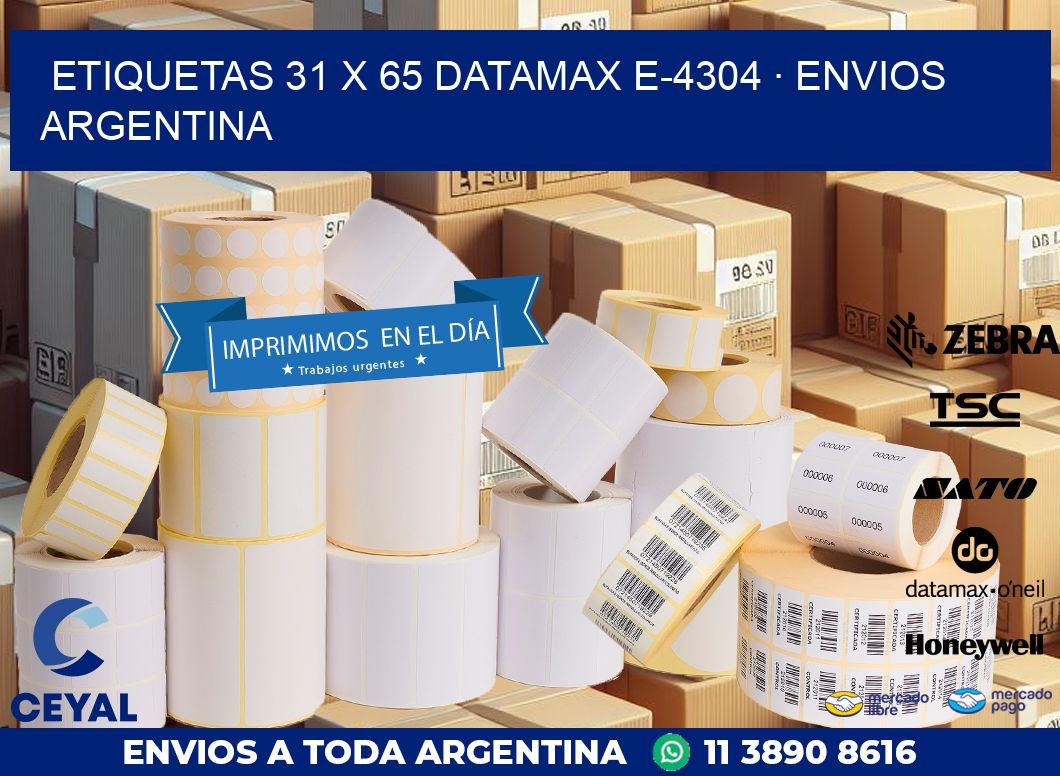 ETIQUETAS 31 x 65 DATAMAX E-4304 · ENVIOS ARGENTINA