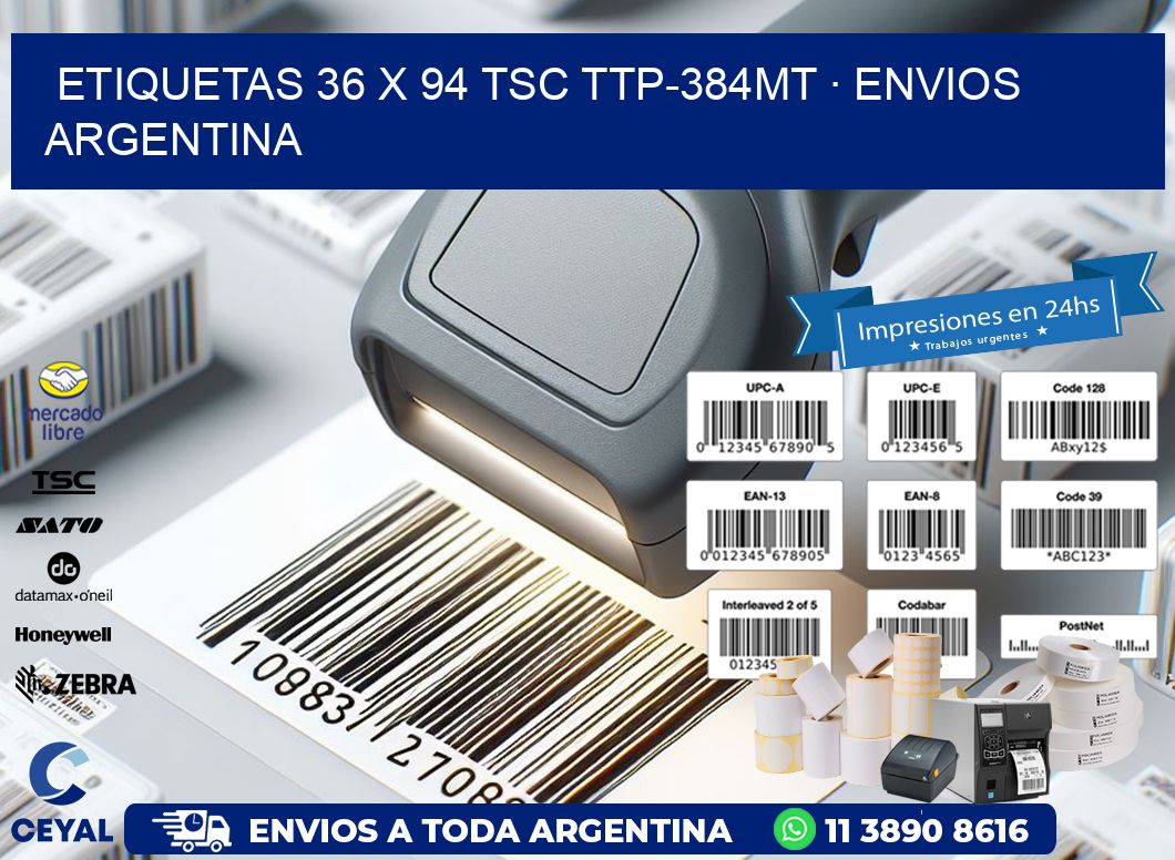 ETIQUETAS 36 x 94 TSC TTP-384MT · ENVIOS ARGENTINA