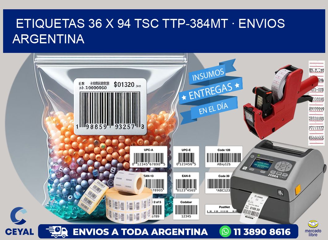 ETIQUETAS 36 x 94 TSC TTP-384MT · ENVIOS ARGENTINA