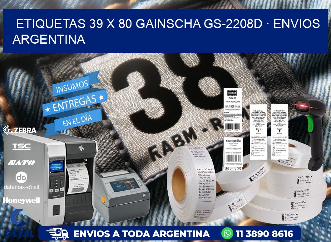 ETIQUETAS 39 x 80 GAINSCHA GS-2208D · ENVIOS ARGENTINA