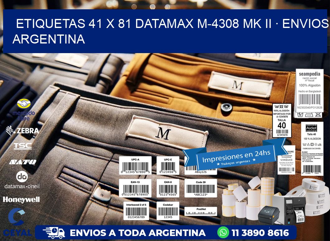 ETIQUETAS 41 x 81 DATAMAX M-4308 MK II · ENVIOS ARGENTINA