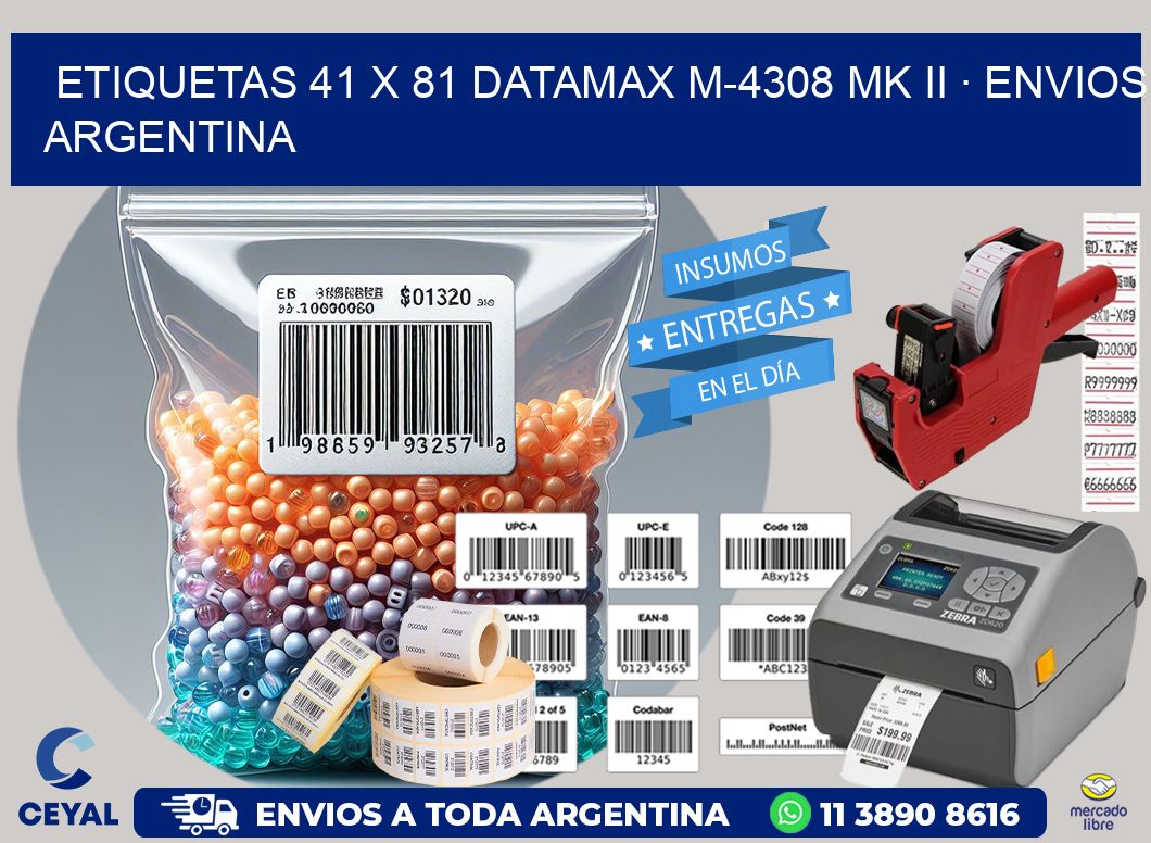 ETIQUETAS 41 x 81 DATAMAX M-4308 MK II · ENVIOS ARGENTINA