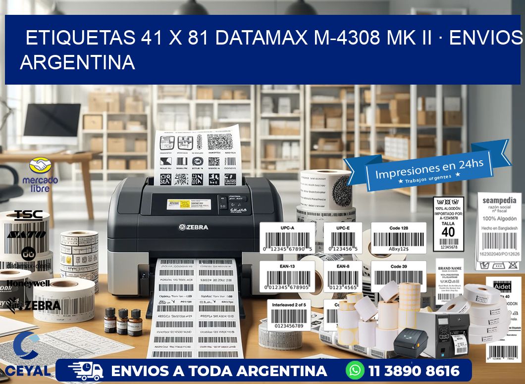 ETIQUETAS 41 x 81 DATAMAX M-4308 MK II · ENVIOS ARGENTINA