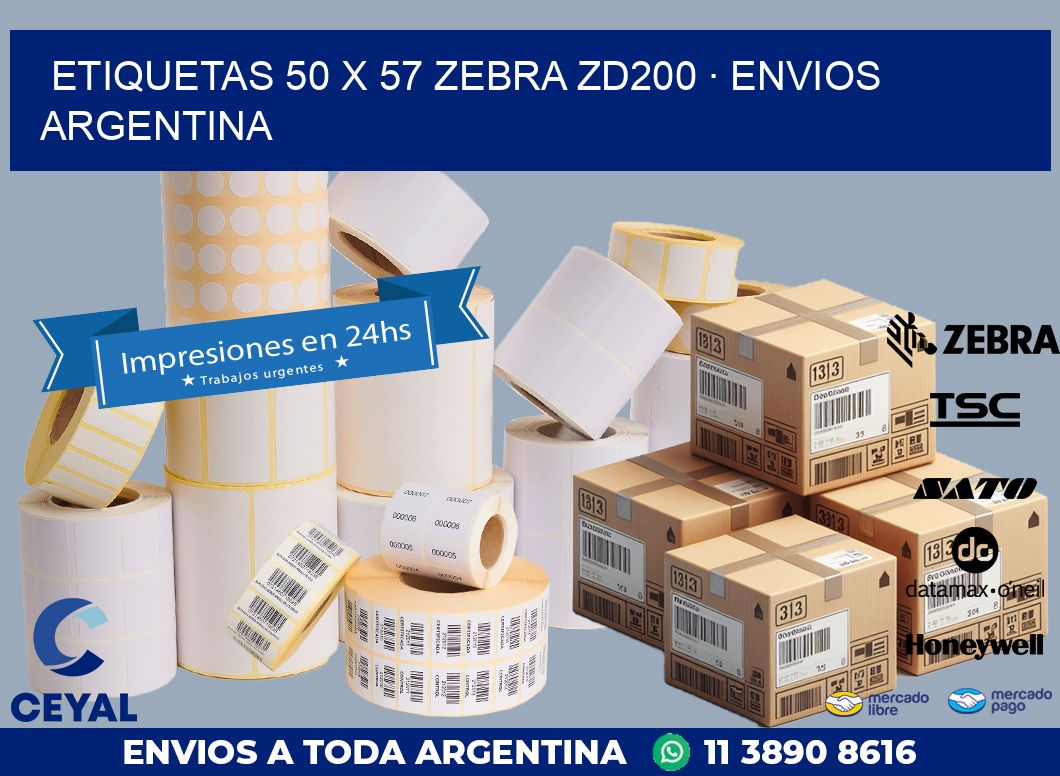 ETIQUETAS 50 x 57 ZEBRA ZD200 · ENVIOS ARGENTINA