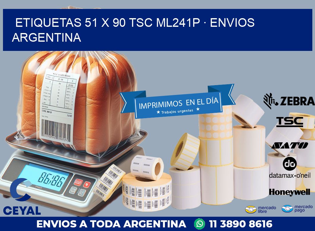 ETIQUETAS 51 x 90 TSC ML241P · ENVIOS ARGENTINA