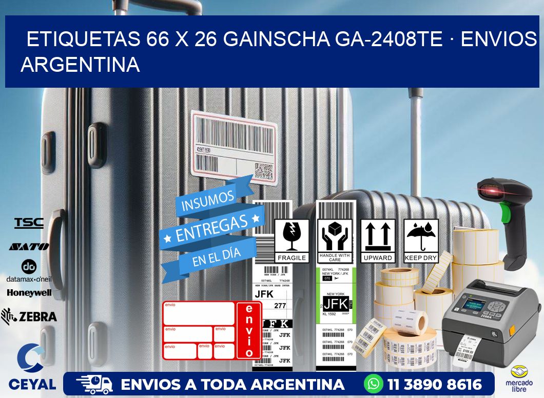 ETIQUETAS 66 x 26 GAINSCHA GA-2408TE · ENVIOS ARGENTINA