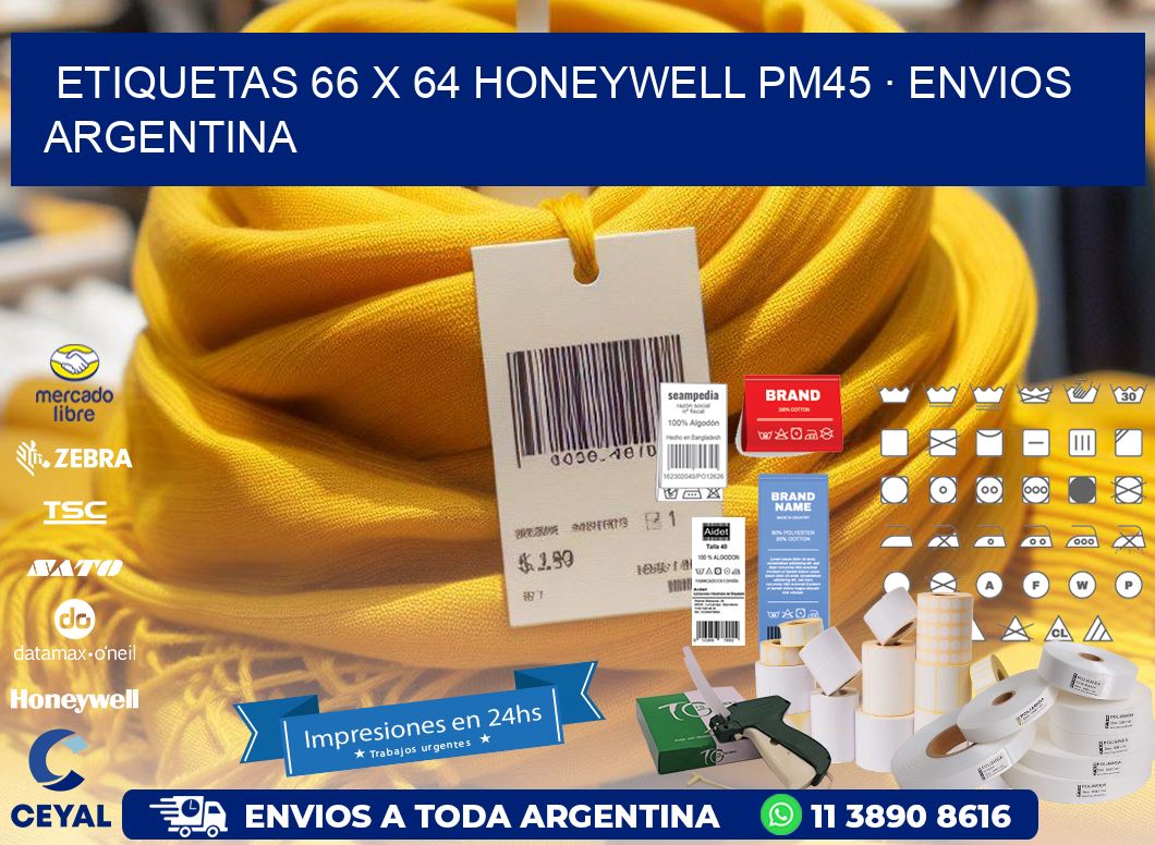 ETIQUETAS 66 x 64 HONEYWELL PM45 · ENVIOS ARGENTINA