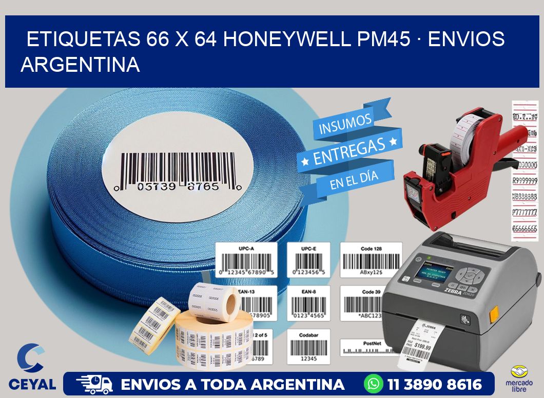ETIQUETAS 66 x 64 HONEYWELL PM45 · ENVIOS ARGENTINA
