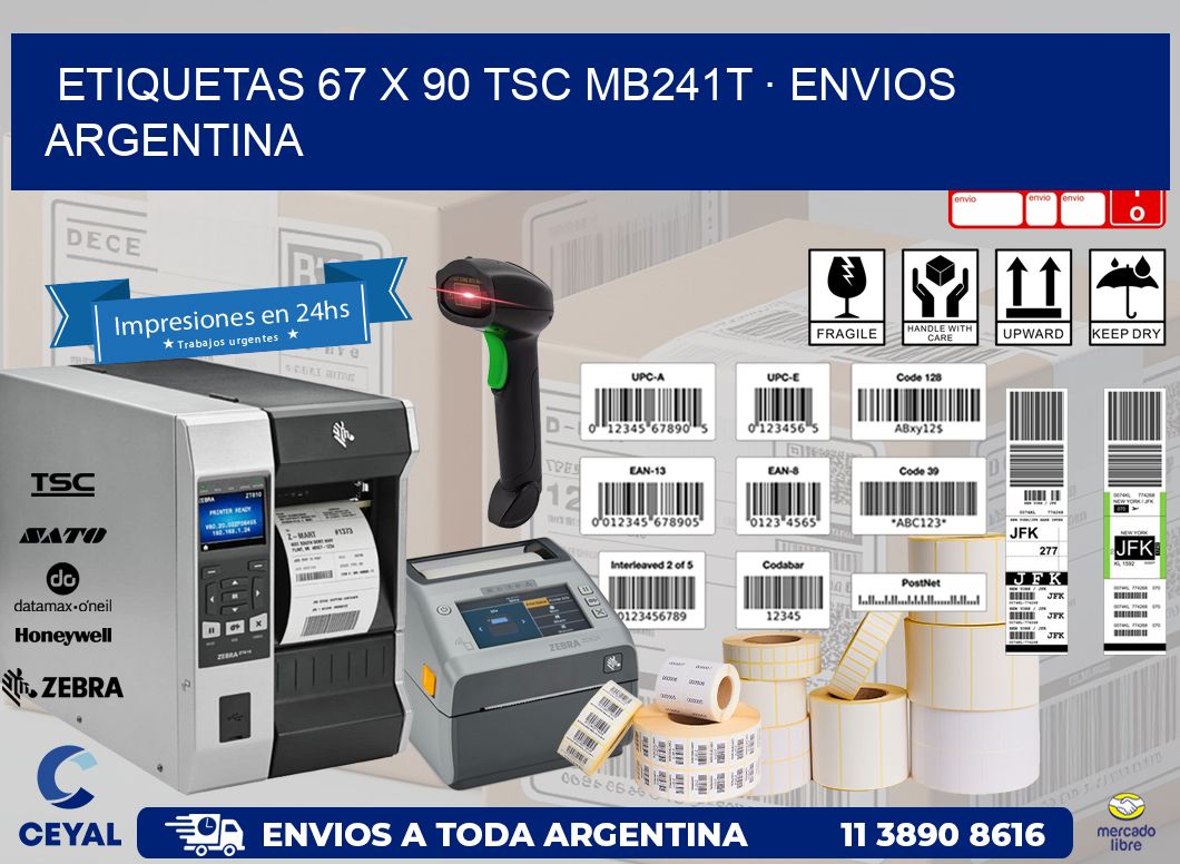 ETIQUETAS 67 x 90 TSC MB241T · ENVIOS ARGENTINA