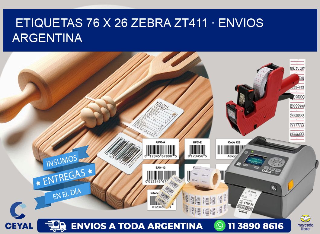 ETIQUETAS 76 x 26 ZEBRA ZT411 · ENVIOS ARGENTINA
