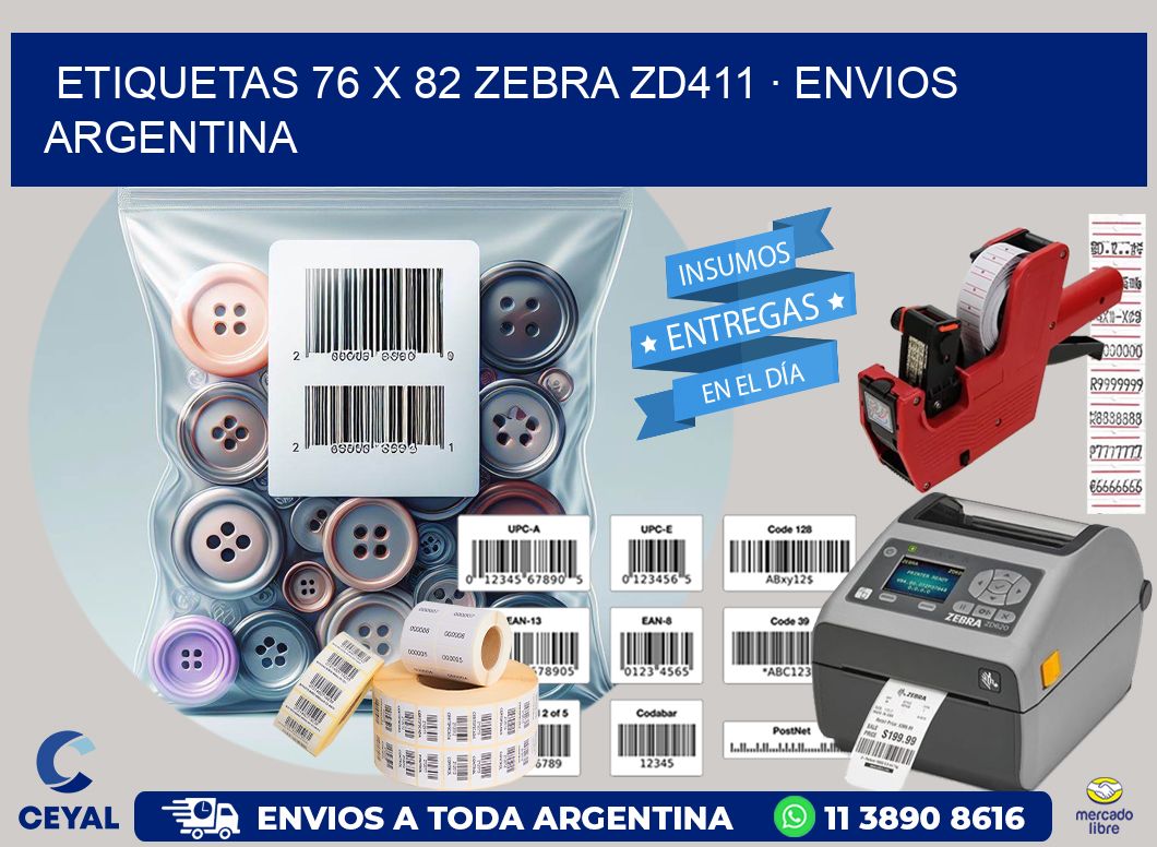 ETIQUETAS 76 x 82 ZEBRA ZD411 · ENVIOS ARGENTINA
