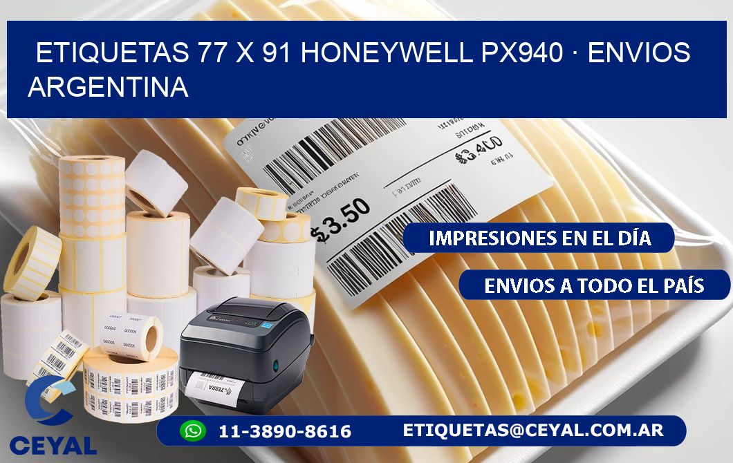 ETIQUETAS 77 x 91 HONEYWELL PX940 · ENVIOS ARGENTINA