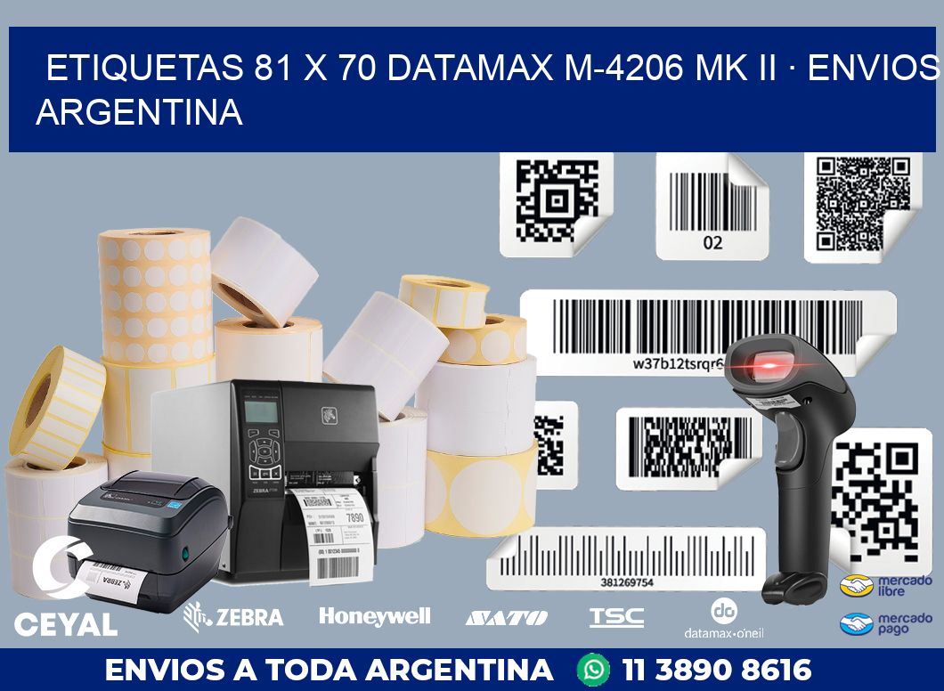 ETIQUETAS 81 x 70 DATAMAX M-4206 MK II · ENVIOS ARGENTINA