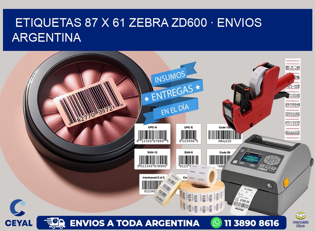 ETIQUETAS 87 x 61 ZEBRA ZD600 · ENVIOS ARGENTINA