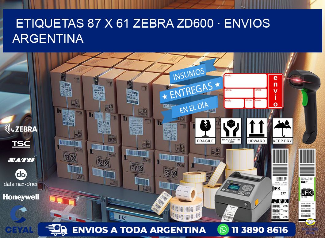 ETIQUETAS 87 x 61 ZEBRA ZD600 · ENVIOS ARGENTINA