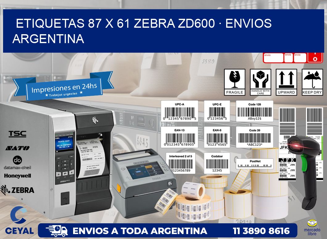 ETIQUETAS 87 x 61 ZEBRA ZD600 · ENVIOS ARGENTINA