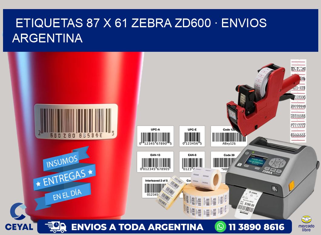 ETIQUETAS 87 x 61 ZEBRA ZD600 · ENVIOS ARGENTINA