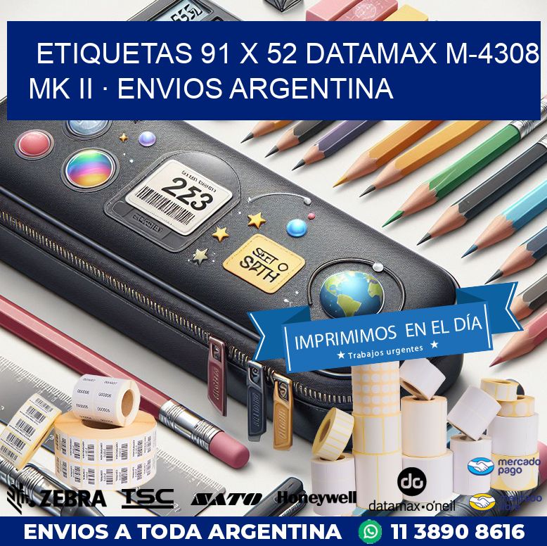 ETIQUETAS 91 x 52 DATAMAX M-4308 MK II · ENVIOS ARGENTINA