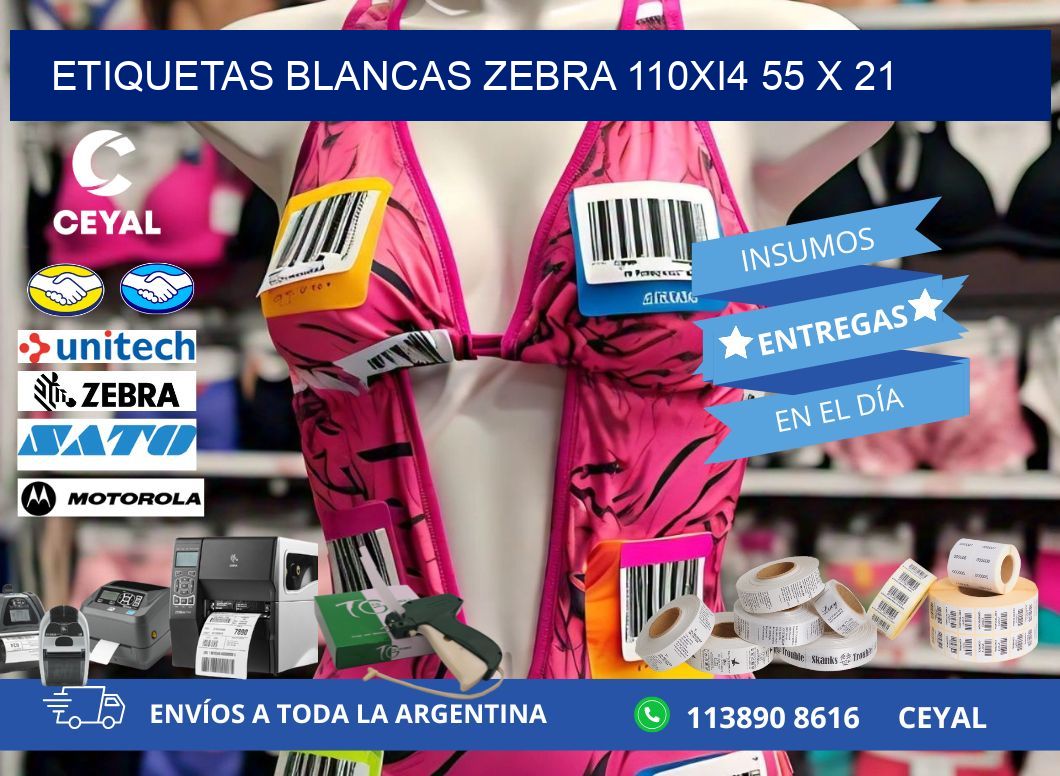 ETIQUETAS BLANCAS ZEBRA 110Xi4 55 x 21
