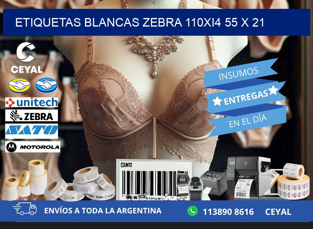 ETIQUETAS BLANCAS ZEBRA 110Xi4 55 x 21