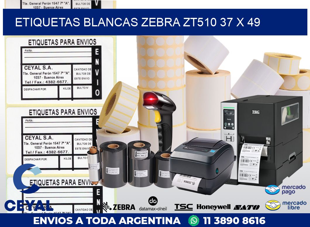 ETIQUETAS BLANCAS ZEBRA ZT510 37 x 49