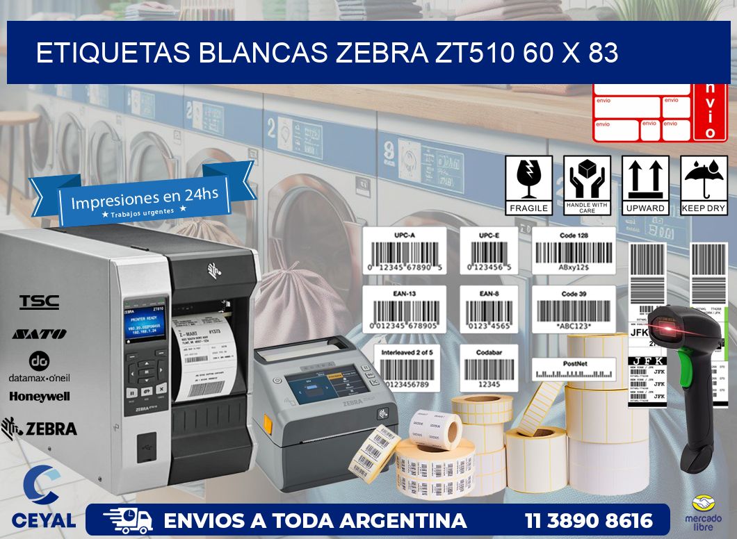 ETIQUETAS BLANCAS ZEBRA ZT510 60 x 83