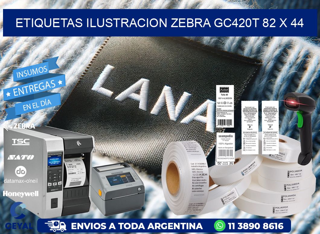 ETIQUETAS ILUSTRACION ZEBRA GC420T 82 x 44