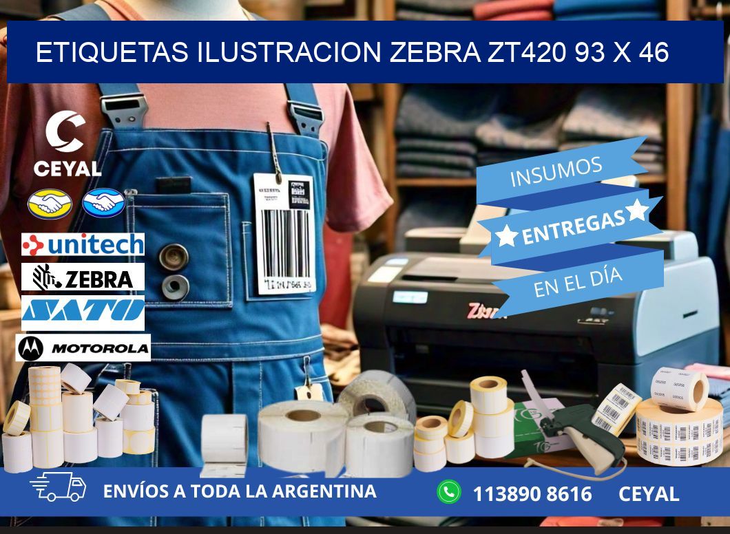 ETIQUETAS ILUSTRACION ZEBRA ZT420 93 x 46