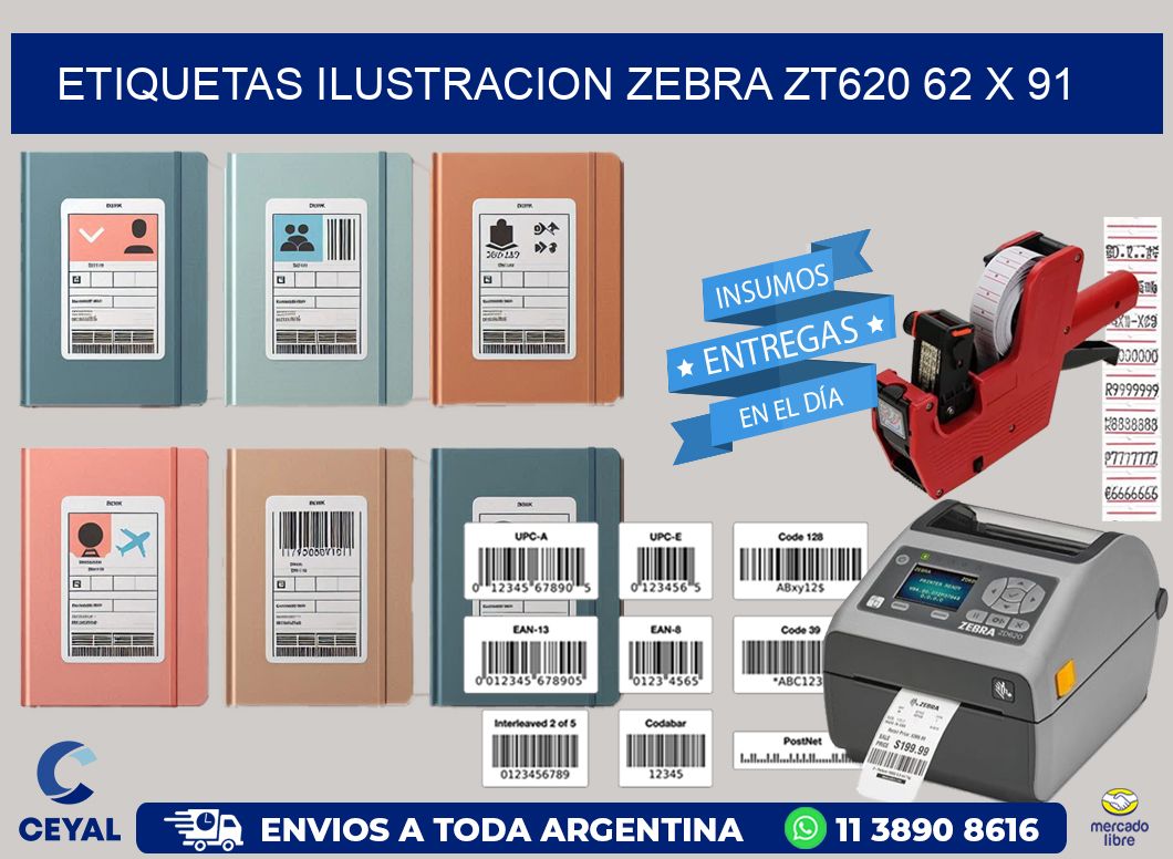 ETIQUETAS ILUSTRACION ZEBRA ZT620 62 x 91