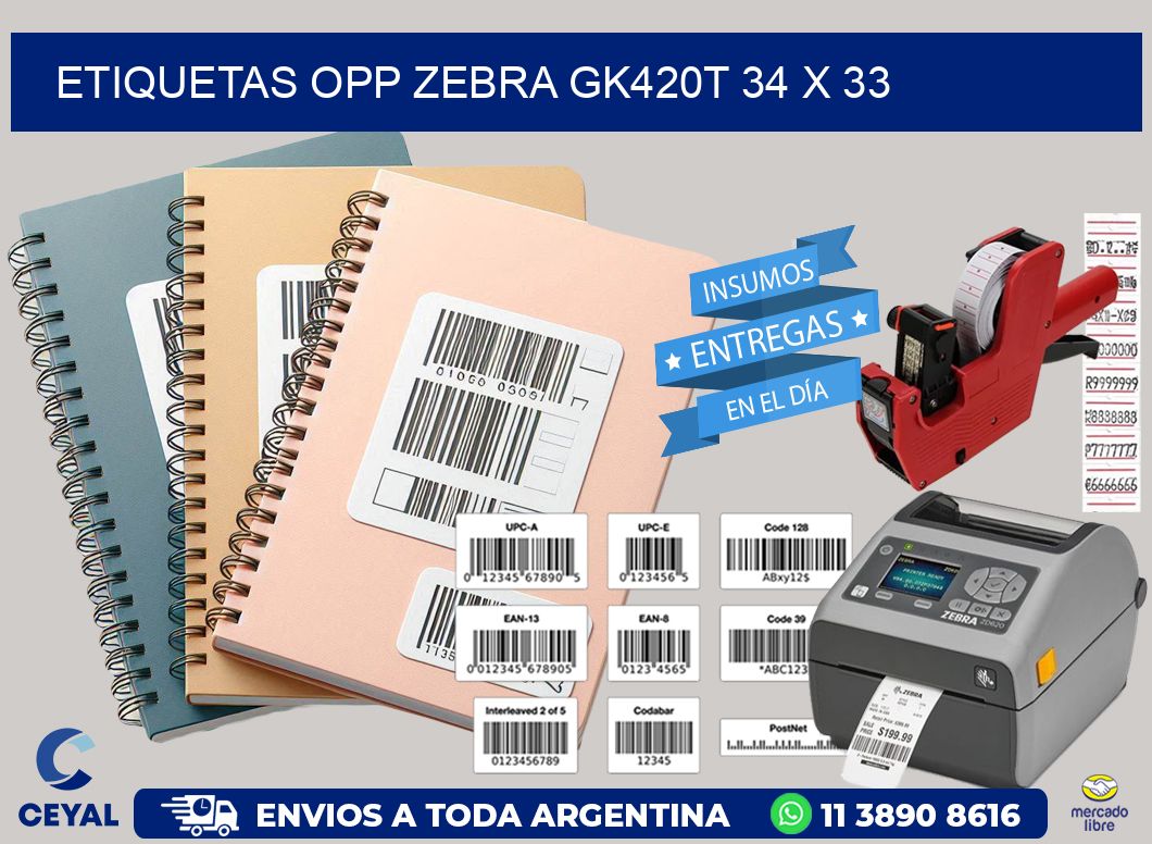 ETIQUETAS OPP ZEBRA GK420T 34 x 33