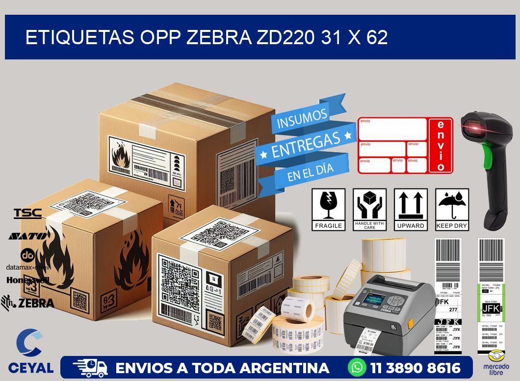 ETIQUETAS OPP ZEBRA ZD220 31 x 62