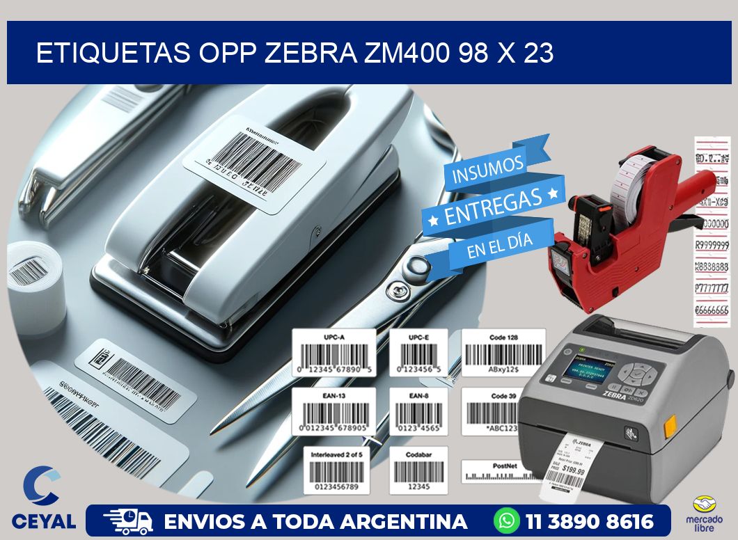 ETIQUETAS OPP ZEBRA ZM400 98 x 23