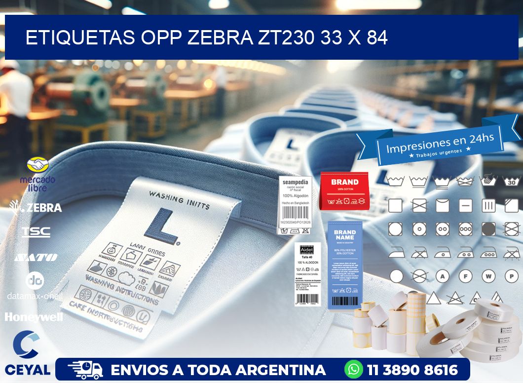 ETIQUETAS OPP ZEBRA ZT230 33 x 84