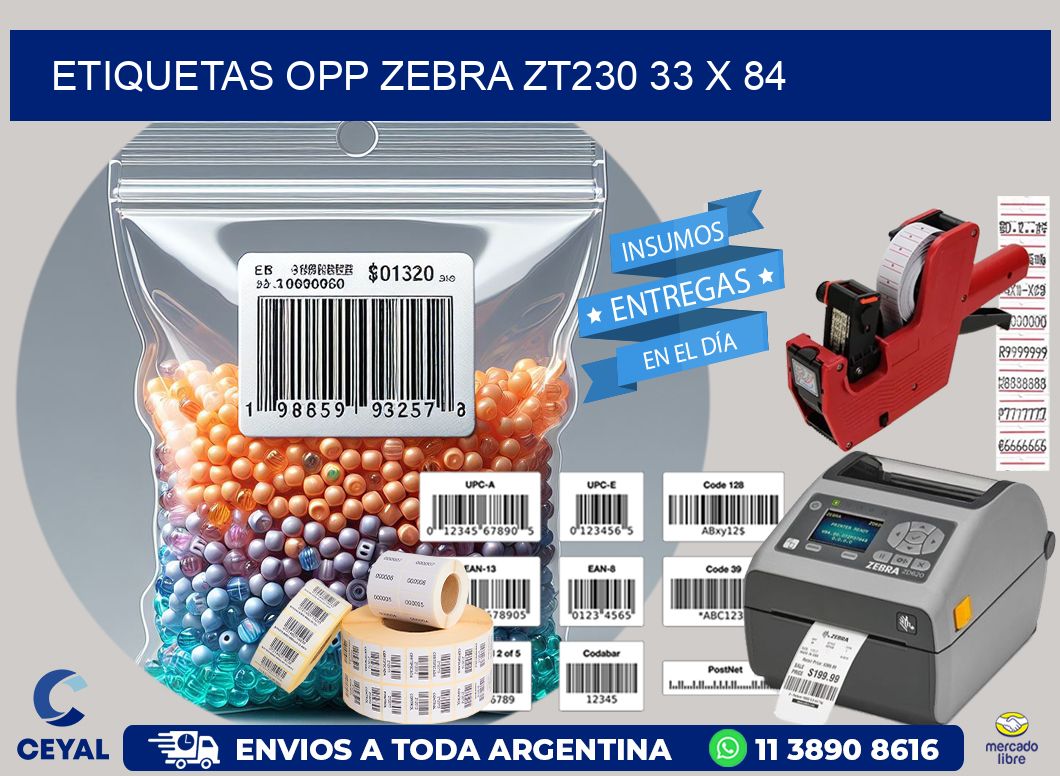ETIQUETAS OPP ZEBRA ZT230 33 x 84