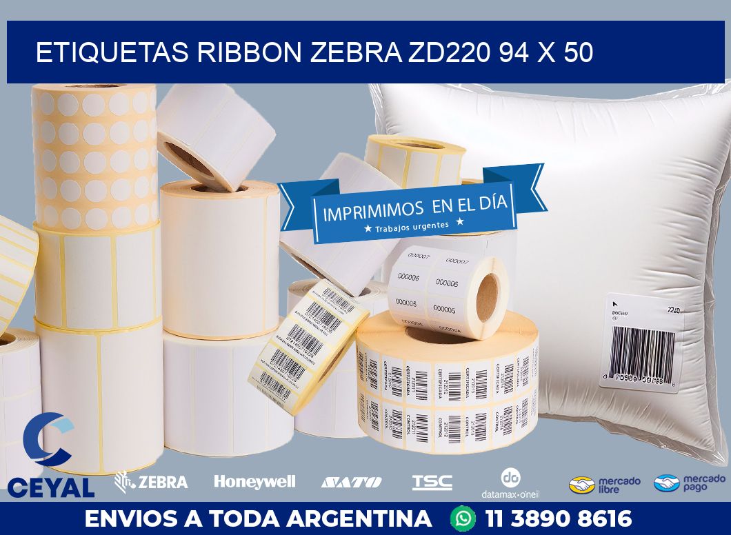 ETIQUETAS RIBBON Zebra ZD220 94 x 50