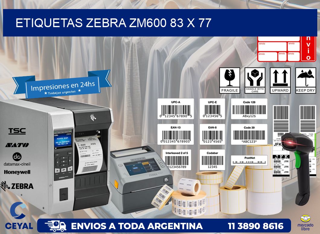 ETIQUETAS Zebra ZM600 83 x 77
