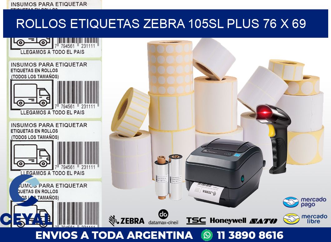 ROLLOS ETIQUETAS Zebra 105SL Plus 76 x 69
