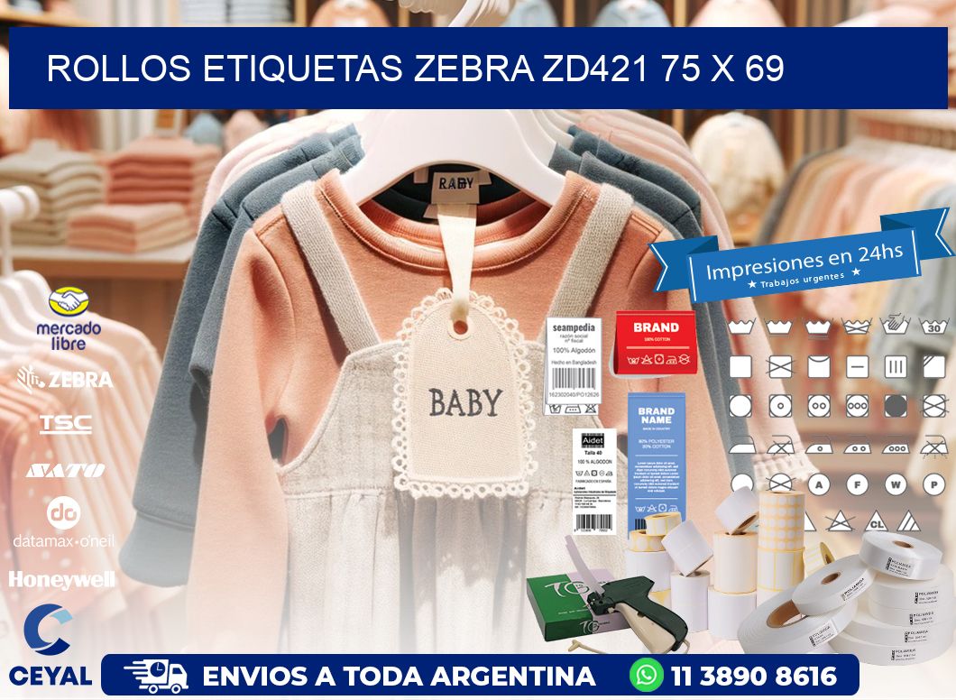 ROLLOS ETIQUETAS Zebra ZD421 75 x 69