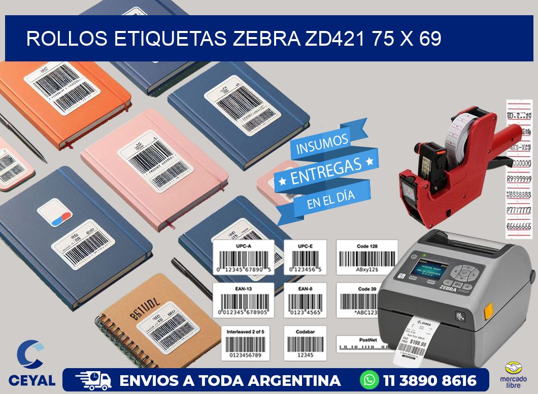 ROLLOS ETIQUETAS Zebra ZD421 75 x 69