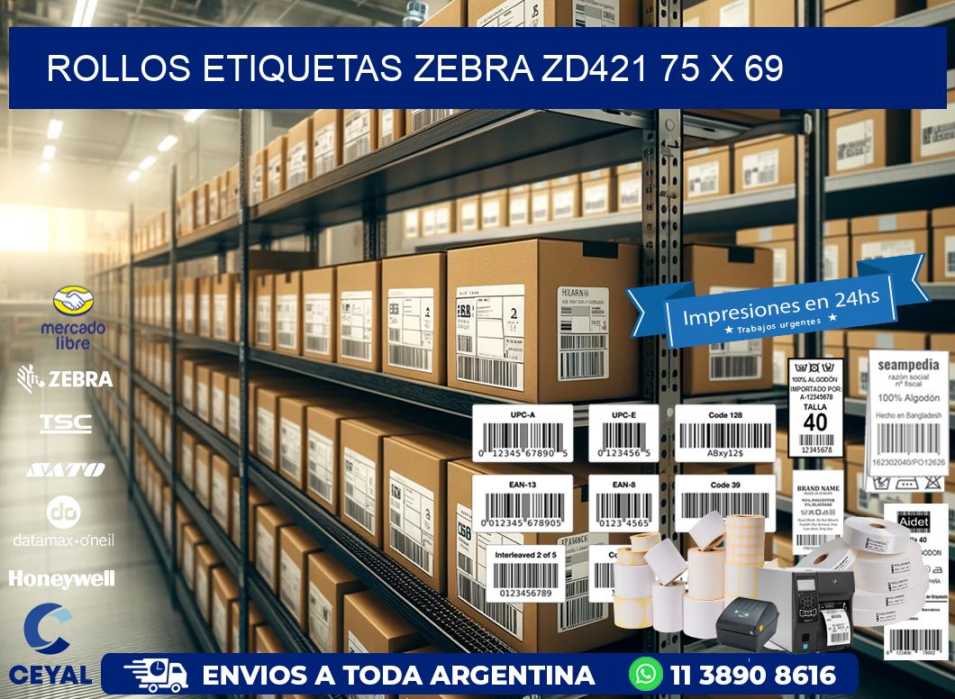 ROLLOS ETIQUETAS Zebra ZD421 75 x 69
