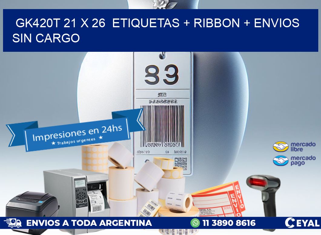GK420T 21 x 26  etiquetas + ribbon + envios sin cargo